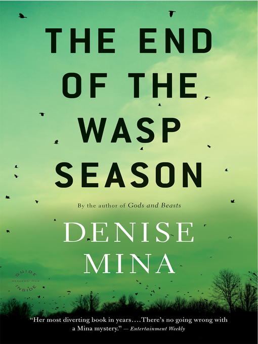 Title details for The End of the Wasp Season by Denise Mina - Available
